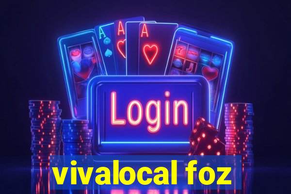 vivalocal foz